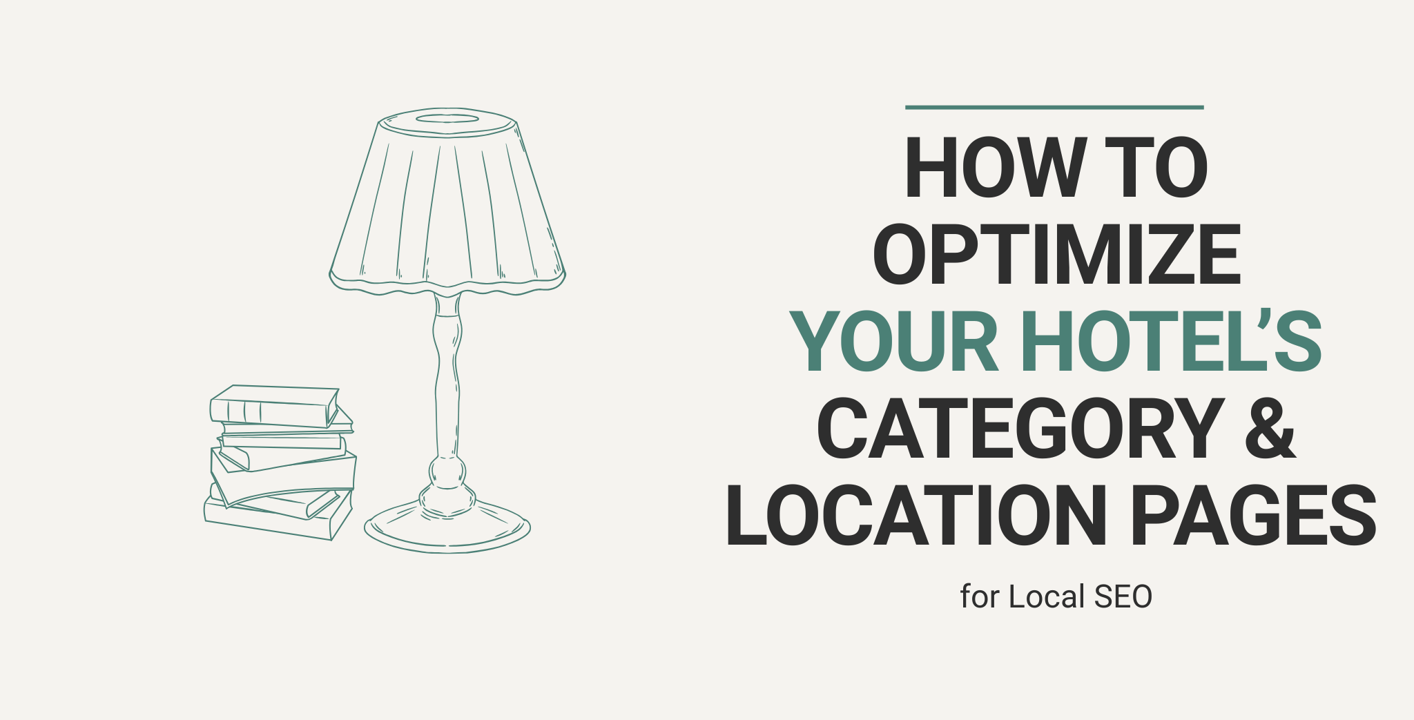 How to Optimize Your Hotel’s Category & Location Pages